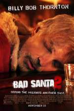 Watch Bad Santa 2 Online Alluc