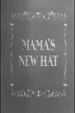 Watch Mama's New Hat Online Alluc