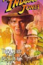 Watch The Adventures of Young Indiana Jones: Treasure of the Peacock's Eye Alluc