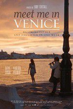 Watch Meet Me in Venice Online Alluc