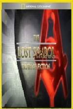 Watch National Geographic Lost Symbol Truth or Fiction Online Alluc