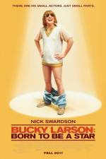 Watch Bucky Larson Born to Be a Star Alluc
