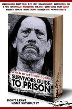 Watch Survivors Guide to Prison Alluc