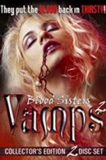Watch Blood Sisters: Vamps 2 Alluc