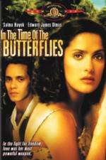 Watch In the Time of the Butterflies Online Alluc