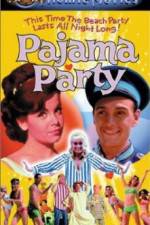 Watch Pajama Party Online Alluc
