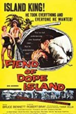 Watch The Fiend of Dope Island Alluc