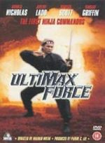 Watch Ultimax Force Online Alluc