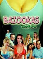 Watch Bazookas: The Movie Alluc