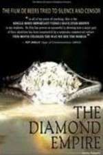 Watch The Diamond Empire Oppenheimer family\'s cartel, Artificial scarcity Alluc