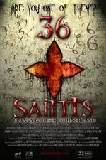 Watch 36 Saints Online Alluc