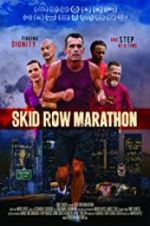 Watch Skid Row Marathon Alluc