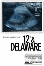 Watch 12th & Delaware Online Alluc