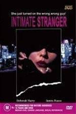 Watch Intimate Stranger Alluc
