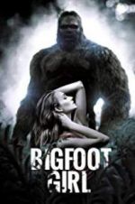 Watch Bigfoot Girl Alluc