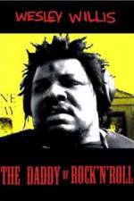 Watch Wesley Willis The Daddy of Rock 'n' Roll Online Alluc