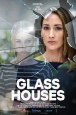 Watch Glass Houses Alluc