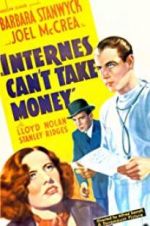 Watch Internes Can\'t Take Money Online Alluc