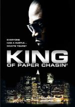 Watch King of Paper Chasin\' Online Alluc