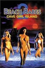 Watch Beach Babes 2: Cave Girl Island Online Alluc