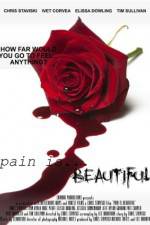 Watch Pain Is Beautiful Alluc