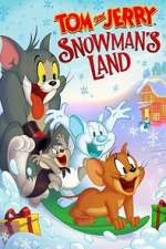 Watch Tom and Jerry: Snowman's Land Online Alluc