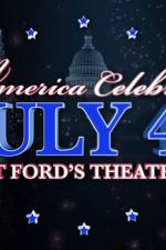 Watch America Celebrates July 4th at Ford's Theatre Alluc