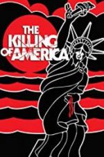 Watch The Killing of America Alluc