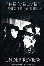 Watch The Velvet Underground Under Review Alluc