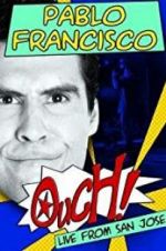 Watch Pablo Francisco: Ouch! Live from San Jose Alluc