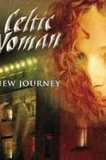 Watch Celtic Woman -  New Journey Live at Slane Castle Online Alluc