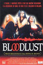Watch Bloodlust Alluc
