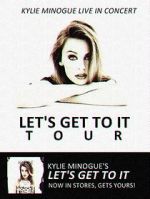Watch Kylie Live: \'Let\'s Get to It Tour\' Alluc