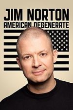 Watch Jim Norton: American Degenerate (TV Special 2013) Online Alluc