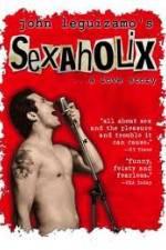 Watch Sexaholix A Love Story Online Alluc