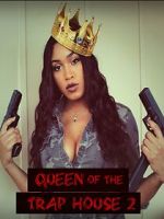 Watch Queen of the Trap House 2: Taking the Throne Online Alluc
