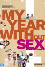 Watch My Year Without Sex Alluc
