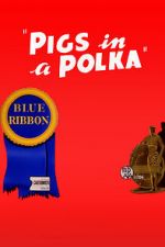 Watch Pigs in a Polka Online Alluc