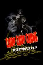 Watch Chop Chop Chang: Operation C.H.I.M.P Alluc