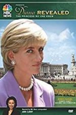 Watch Diana Revealed: The Princess No One Knew Alluc