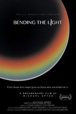 Watch Bending the Light Online Alluc