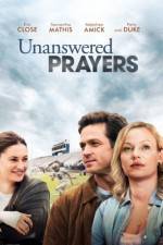 Watch Unanswered Prayers Online Alluc