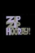 Watch Zip Zip Hooray! Online Alluc