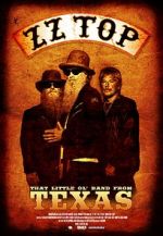 Watch ZZ Top: That Little Ol\' Band from Texas Online Alluc