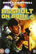Watch Assault on Dome 4 Alluc