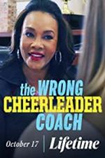 Watch The Wrong Cheerleader Coach Alluc