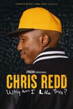 Watch Chris Redd: Why am I Like This? (TV Special 2022) Online Alluc