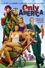 Watch Only in America Online Alluc