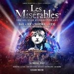 Watch Les Misrables: The Staged Concert Online Alluc