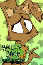 Watch Bad Luck Jack (Short 2020) Online Alluc